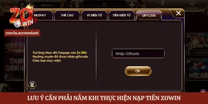 Nạp Tiền Zowin - Hướng Dẫn Các Bước Thực Hiện Nhanh Chóng 3 Lưu ý cần phải nắm khi thực hiện nạp tiền Zowin