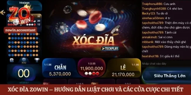 Xóc Đĩa Zowin – Hướng Dẫn Luật Chơi Và Các Cửa Cược Chi Tiết